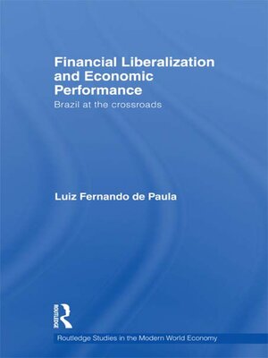 cover image of Financial Liberalization and Economic Performance